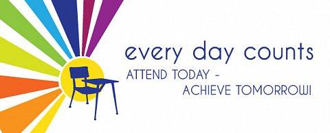 Every School Day Counts- School Attendance / A Message To Students